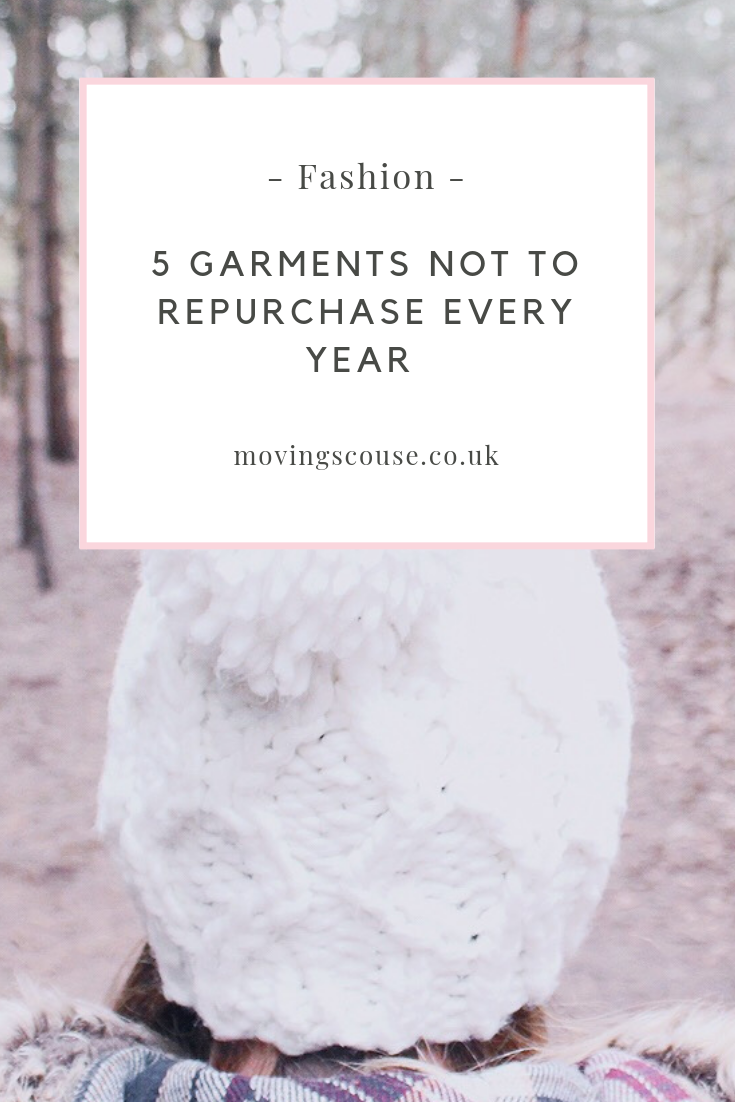 Fashion | 5 Garments not to Repurchase Every Year | movingscouse.co.uk