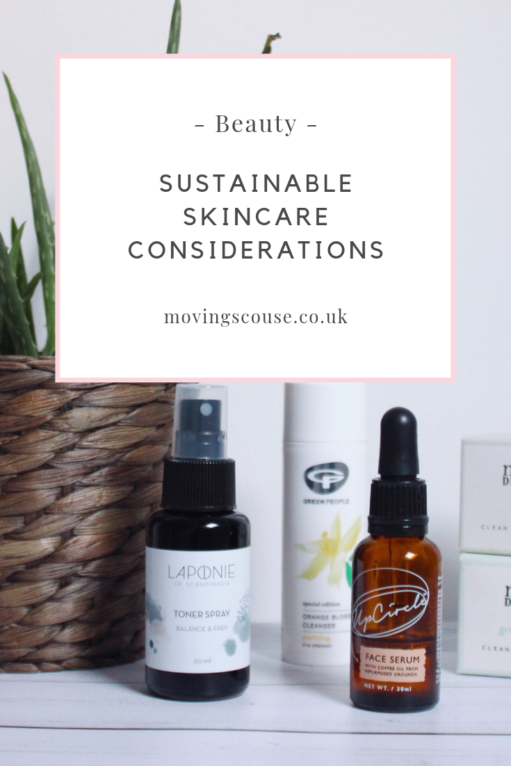 Moving Scouse | Sustainable Skincare Considerations