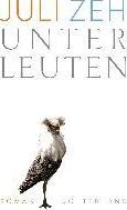 Unterleuten – Juli Zeh