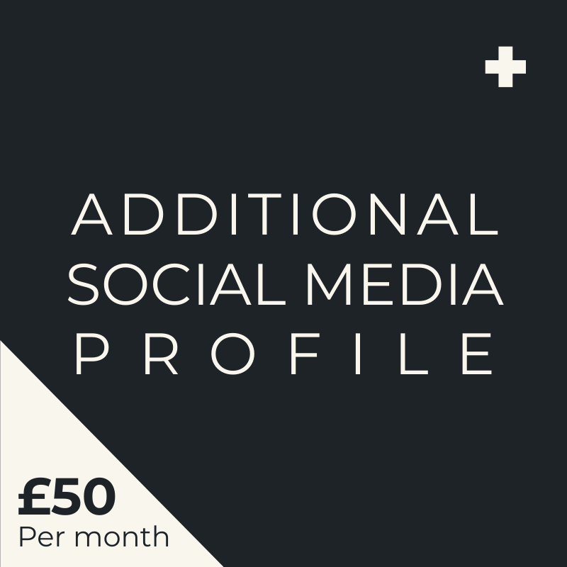 Additional social media profile £50 per month Additional social media profile £50 per month
